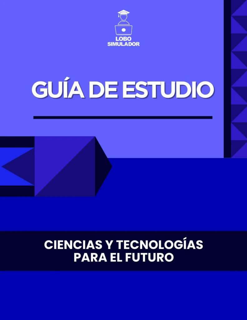 Guías BUAP preparatoria - Ciencias y tecnologías para el futuro